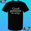 Dua Lipa Good Grammar Is Sexy Shirt