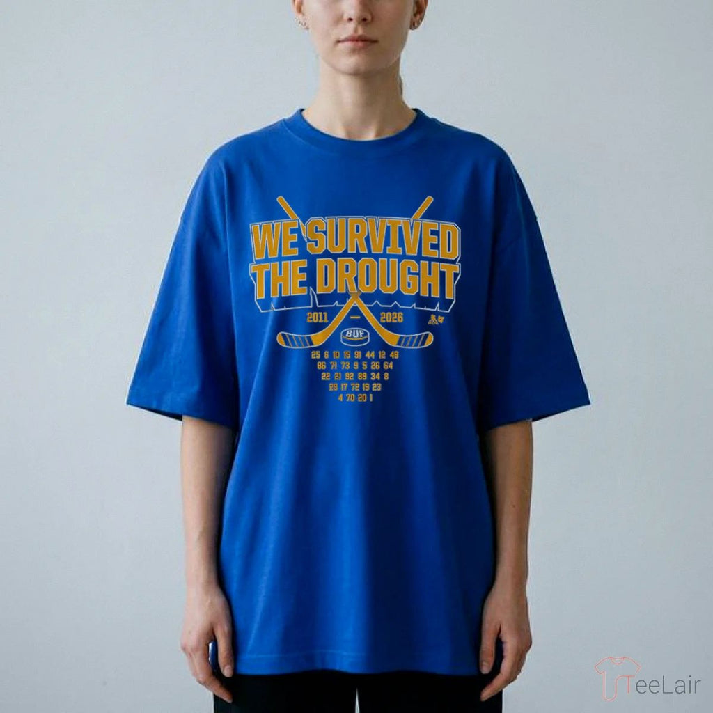 Buffalo Hockey We Survived The Drought Shirt