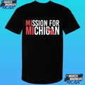 Mission For Michigan Shirt