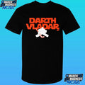 Dan Vladar Darth Vladar Shirt