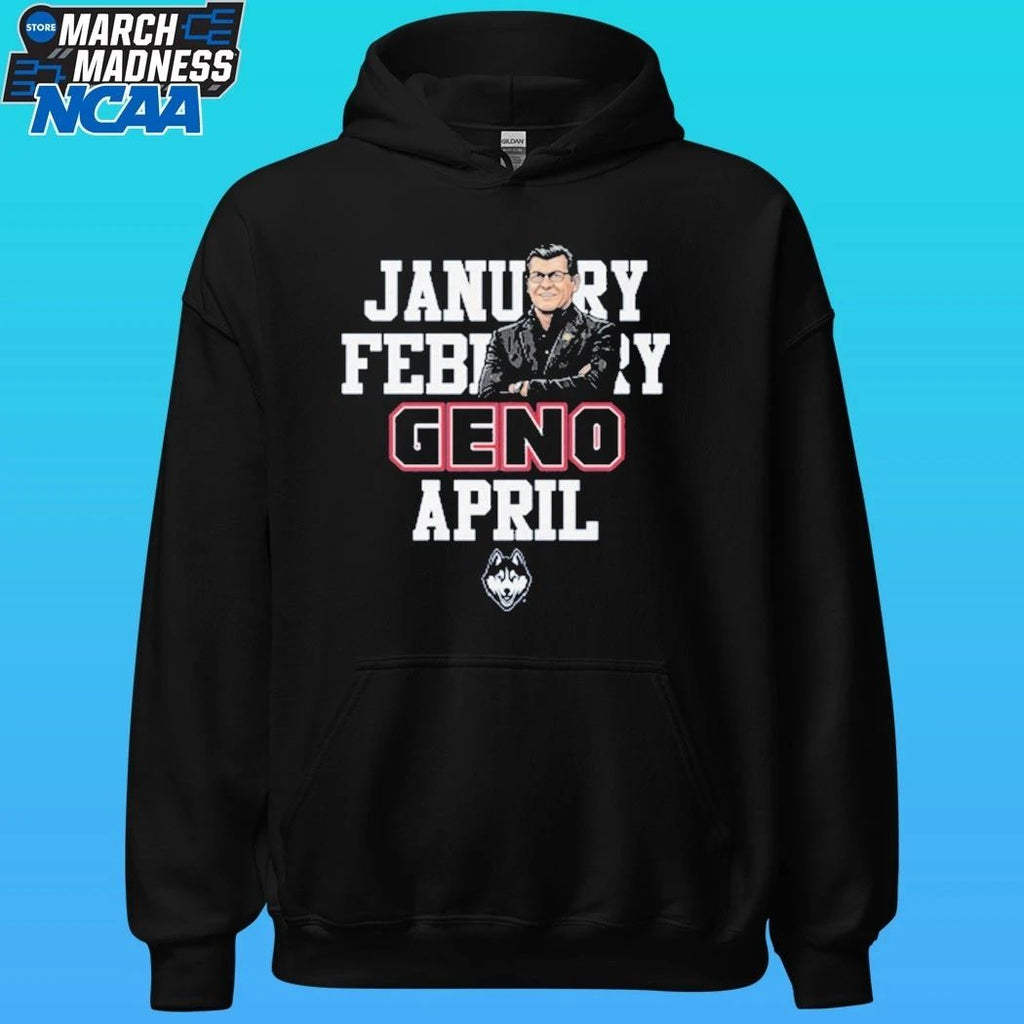 January February Geno April Uconn Women’s Basketball Shirt