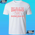 Rueben Bain Jr Meet Me At The Quarterback Shirt