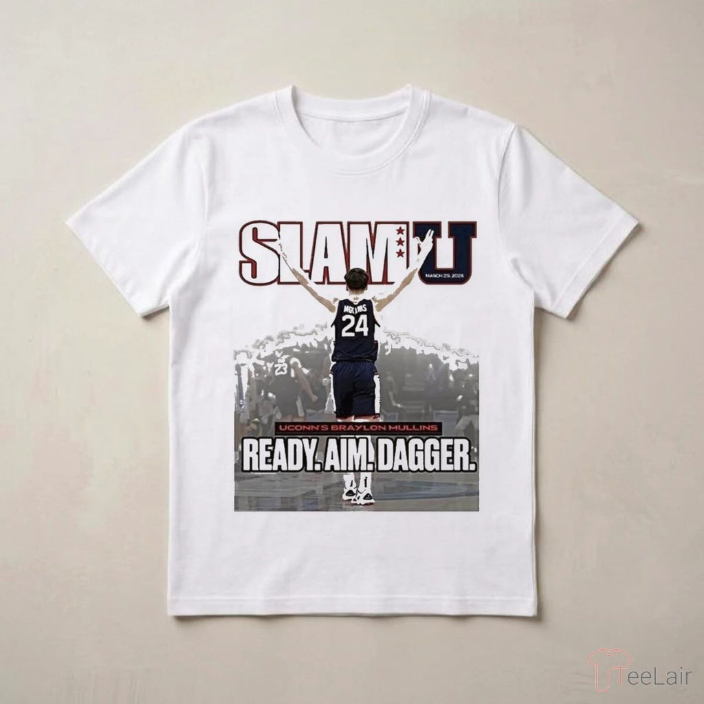 2026 Slam U Cover Uconn Huskies Braylon Mullins Ready Aim Dagger Shirt