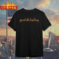 Good Dih Bad Boy Graphic Shirt