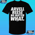 Arvell Reese No Matter What Shirt