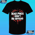 Dead Preds Don’t Reoffend Shirt