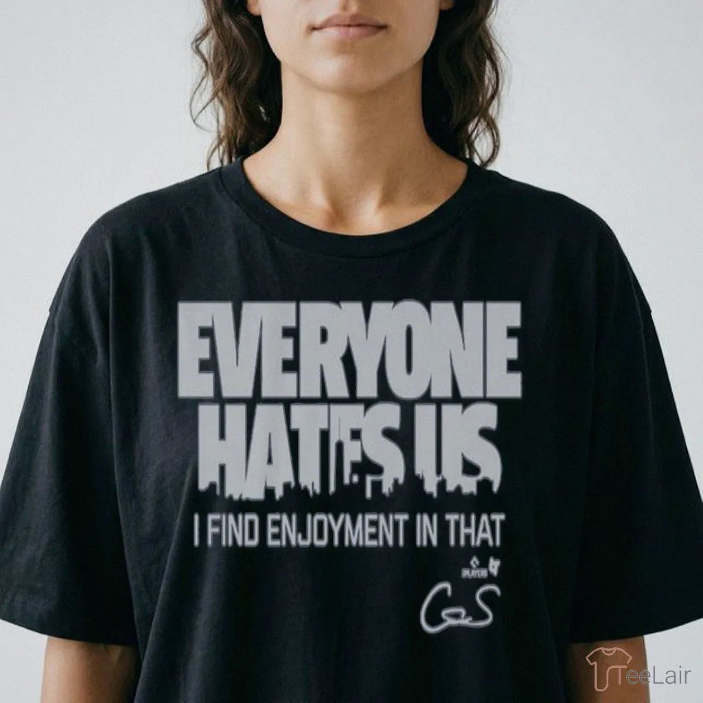 Cam Schlittler Everyone Hates Us Shirt