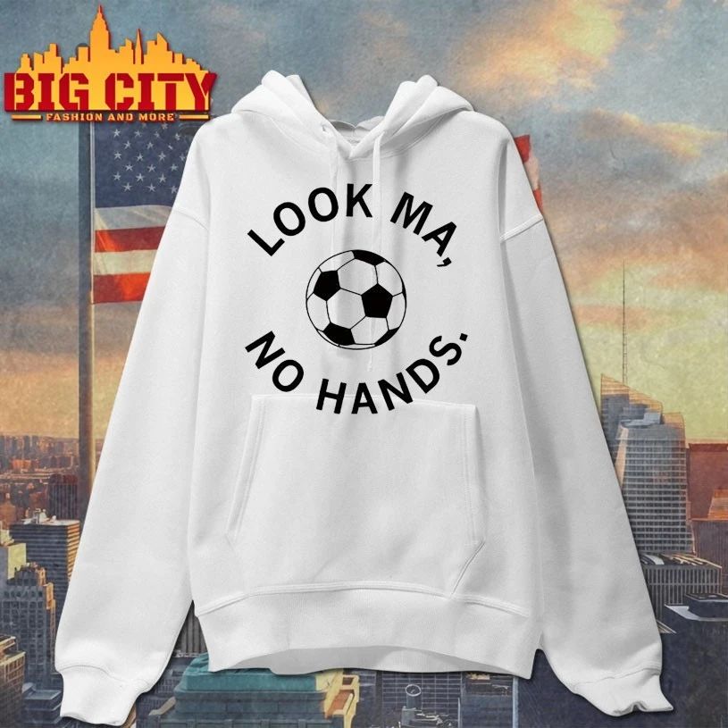Look ma no hands soccer T-shirt