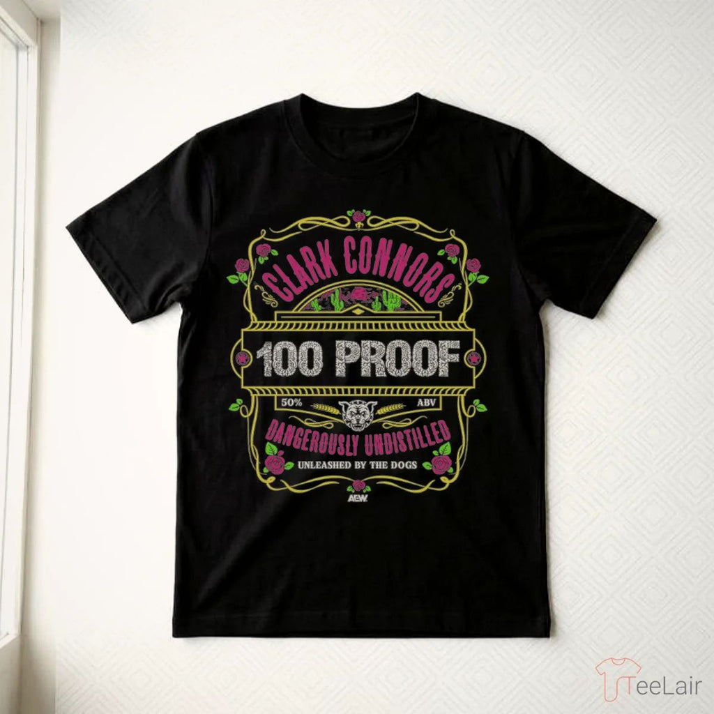 Clark Connors – 100 Proof T-Shirt