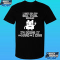 I Hope You Can See This Because I’m Doing It As Hard As I Can Shirt