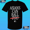 Asians Can Ball Too Asian Americans Sports Shirt