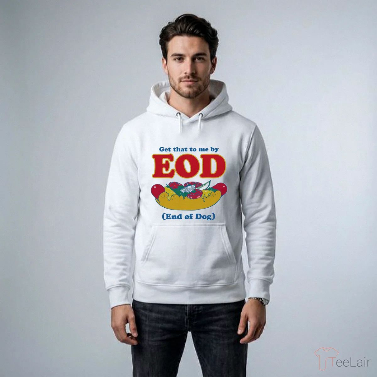 Get That To Me By EOD (End Of Dog) Shirt