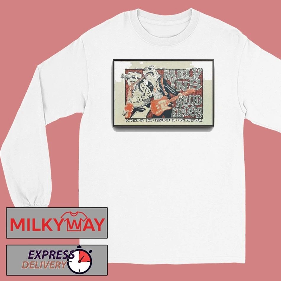 Melvins And Redd Kross Oct 10 2025 Vinyl Music Hall in Pensacola FL Poster shirt