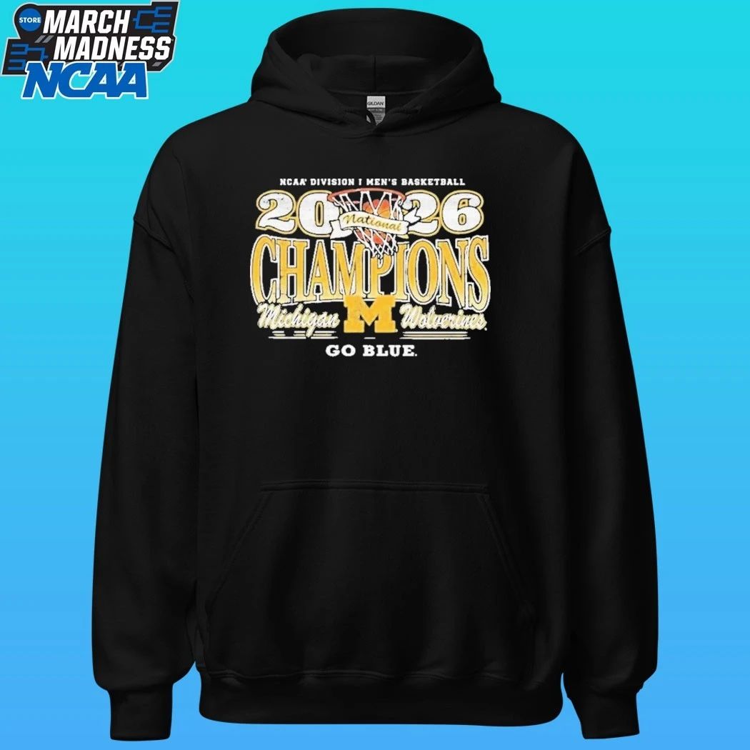 Michigan Wolverines Ncaa Division I Men’s Basketball Champions 2026 Go Blue Hoop Shirt