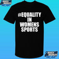 Equality In Women’s Sports Shirt