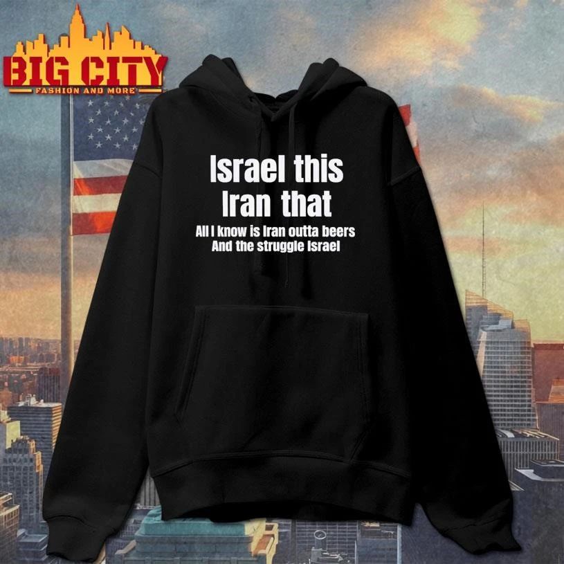 Israel This Iran That Text Shirt