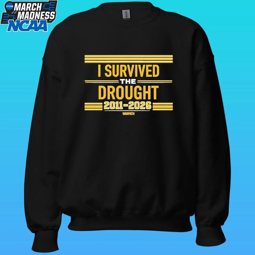 I Survived The Drought 2011-2026 Warpath Shirt