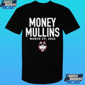 UConn Huskies Money Mullins March 29 2026 Shirt