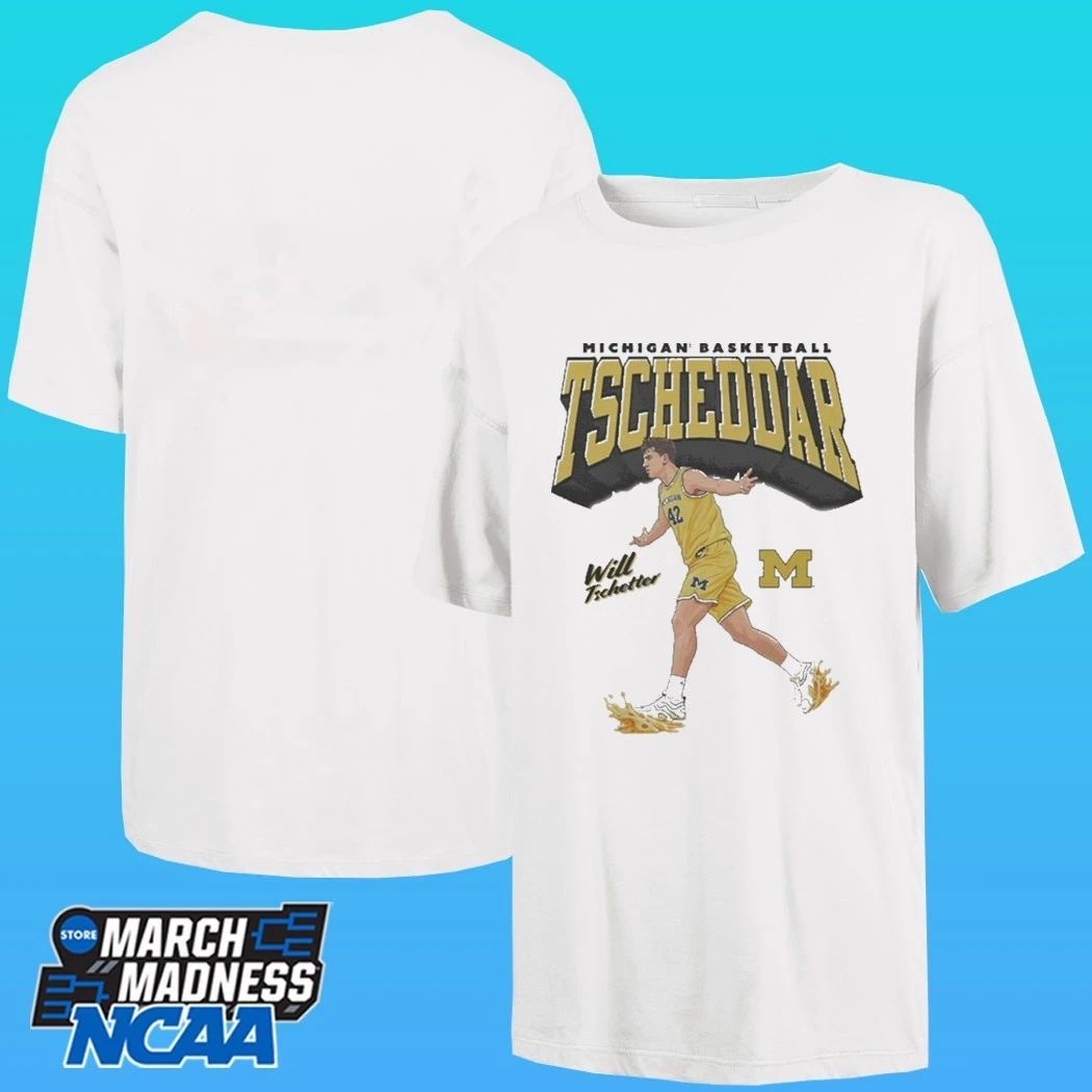 Michigan Wolverines Men’s Basketball Tscheddar Will Tschetter Shirt