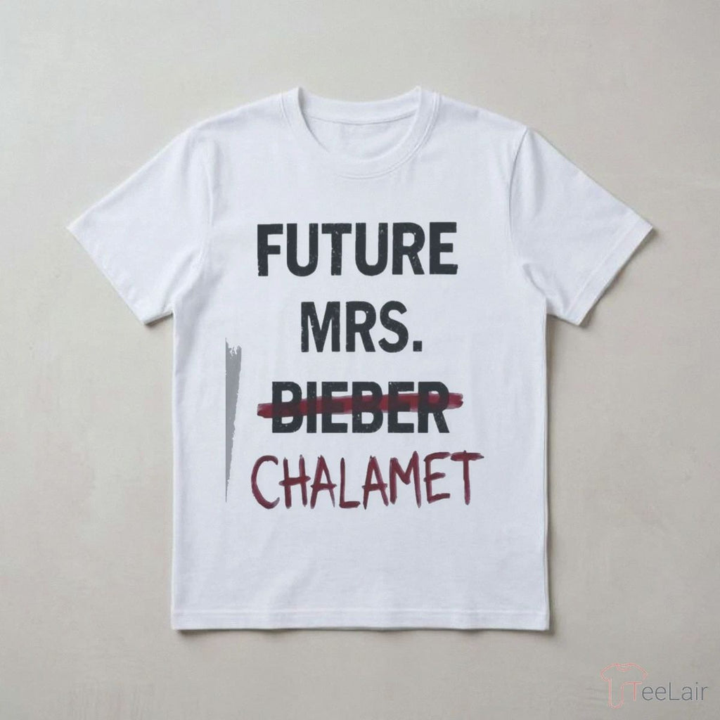 Future Mrs Chalamet Shirt