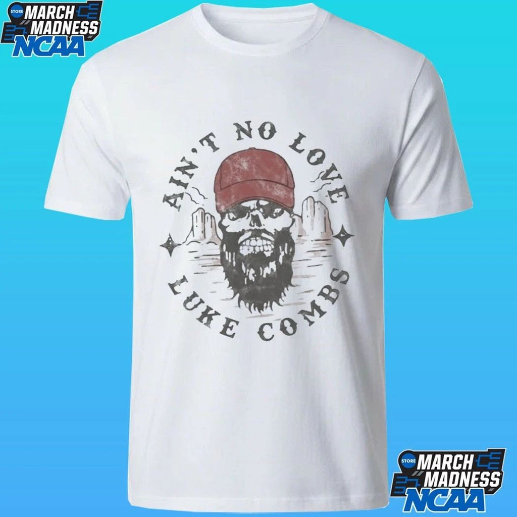 Luke Combs Ain’t No Love 2026 Shirt