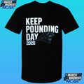 Keep Pounding Day 2026 Carolina Panthers Shirt