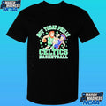 Not Today Philly Boston Celtics Basketball Mascot Shirt