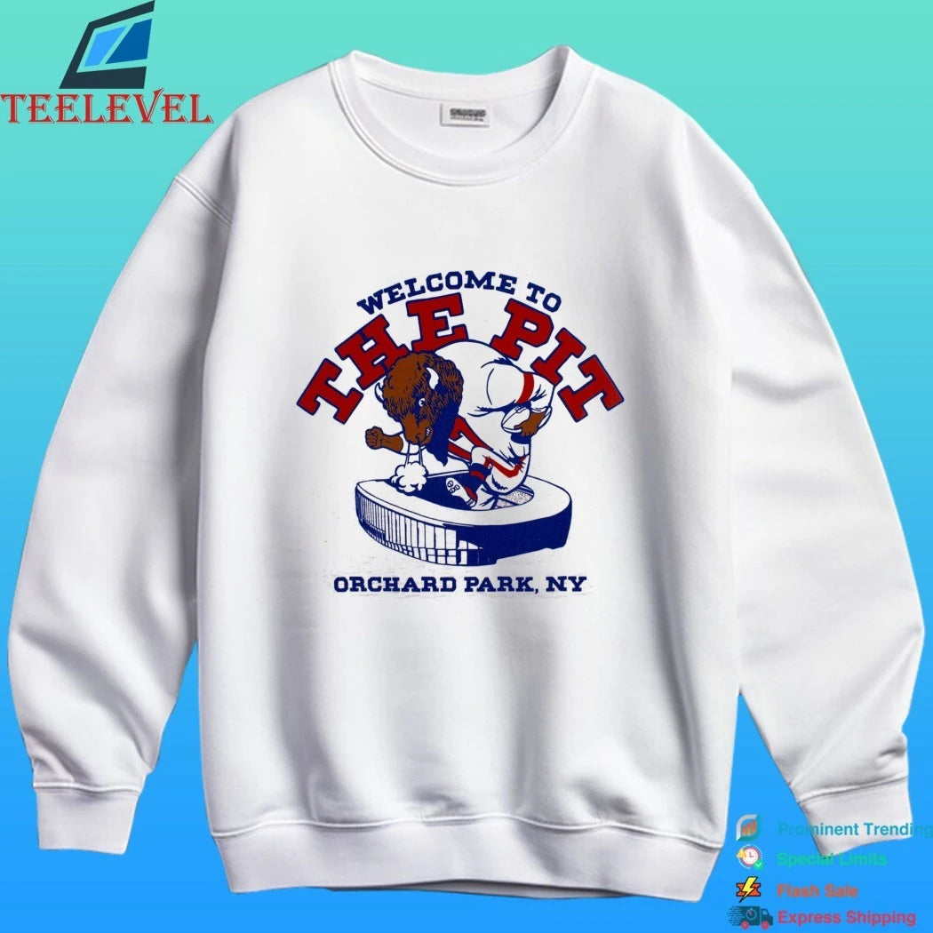 Welcome To The Pit Orchard Park, Ny Shirt