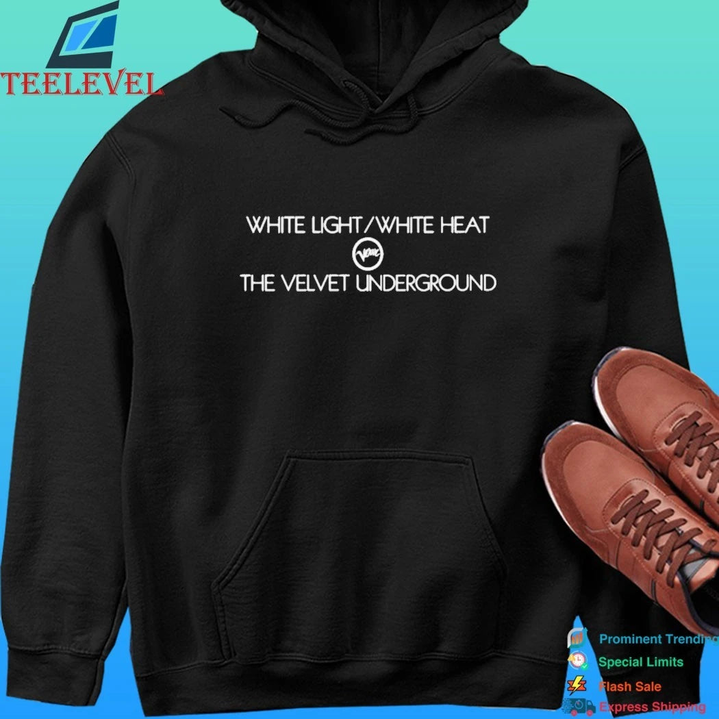 White Light White Heat The Velvet Underground Shirt