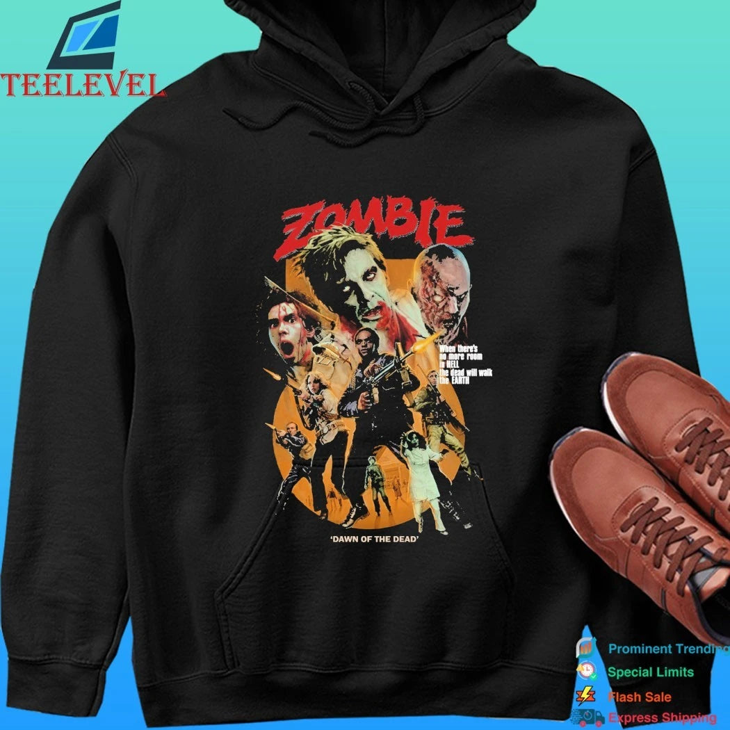 Zombie Dawn Of The Dead When There’s No More Room In Hell The Dead Will Walk The Earth Shirt